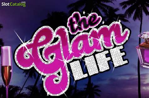Slot The Glam Life